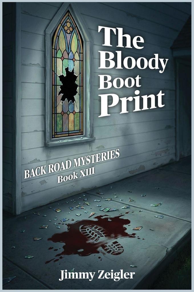 BACK ROAD MYSTERIES Book XIII