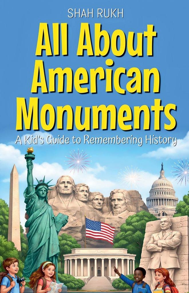 All About American Monuments