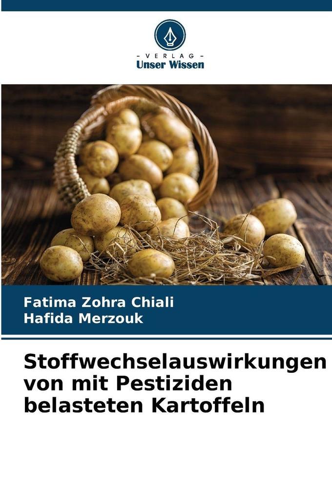 Stoffwechselauswirkungen von mit Pestiziden belasteten Kartoffeln