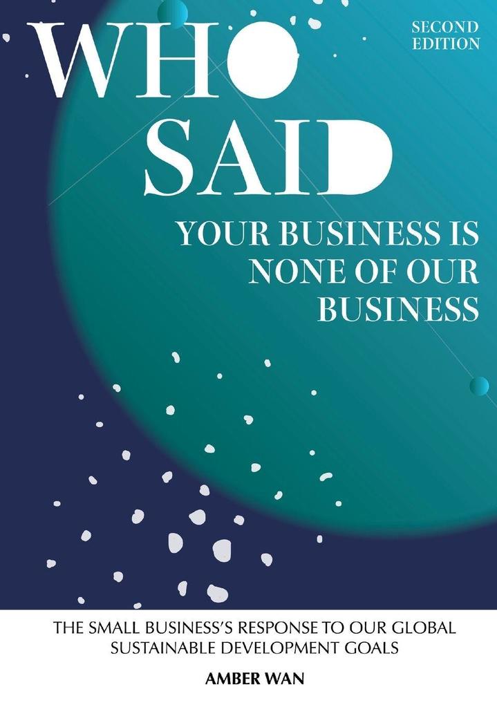Who Said Your Business Is None Of Our Business