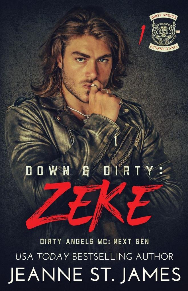Down & Dirty - Zeke