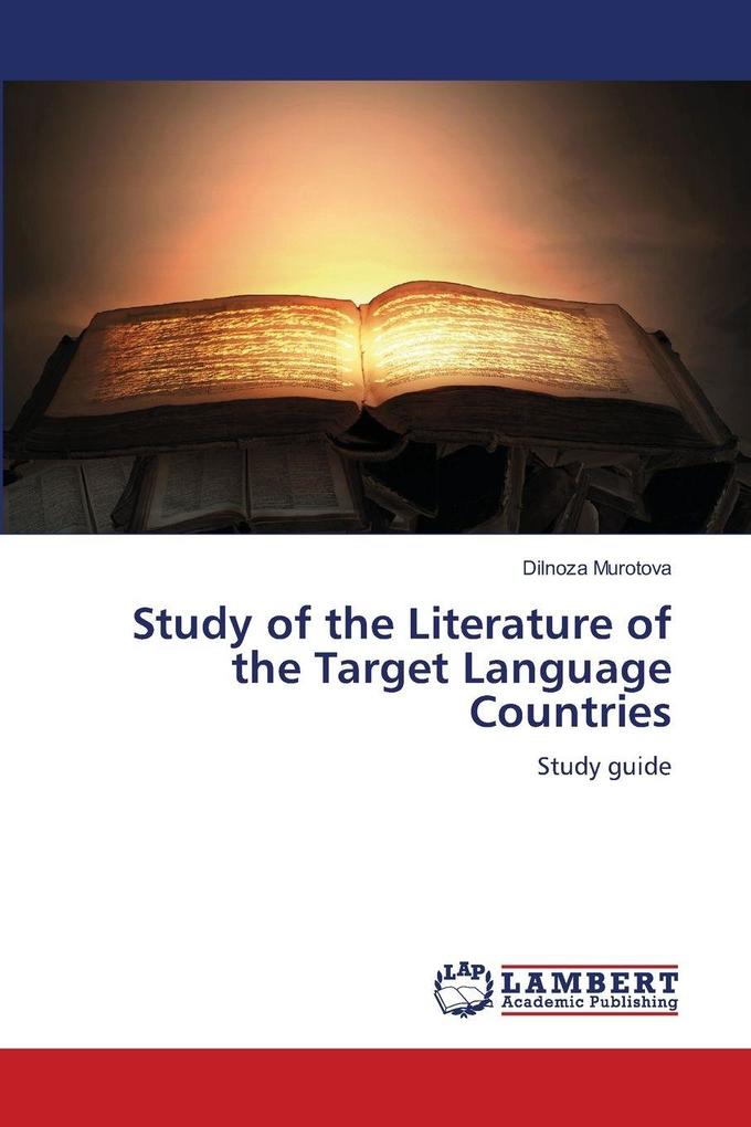 Study of the Literature of the Target Language Countries
