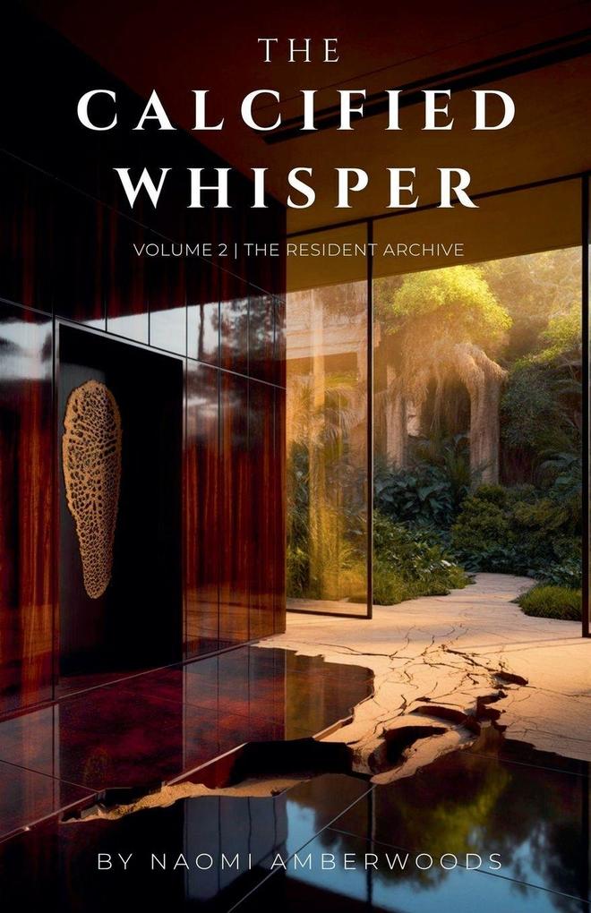 The Calcified Whisper