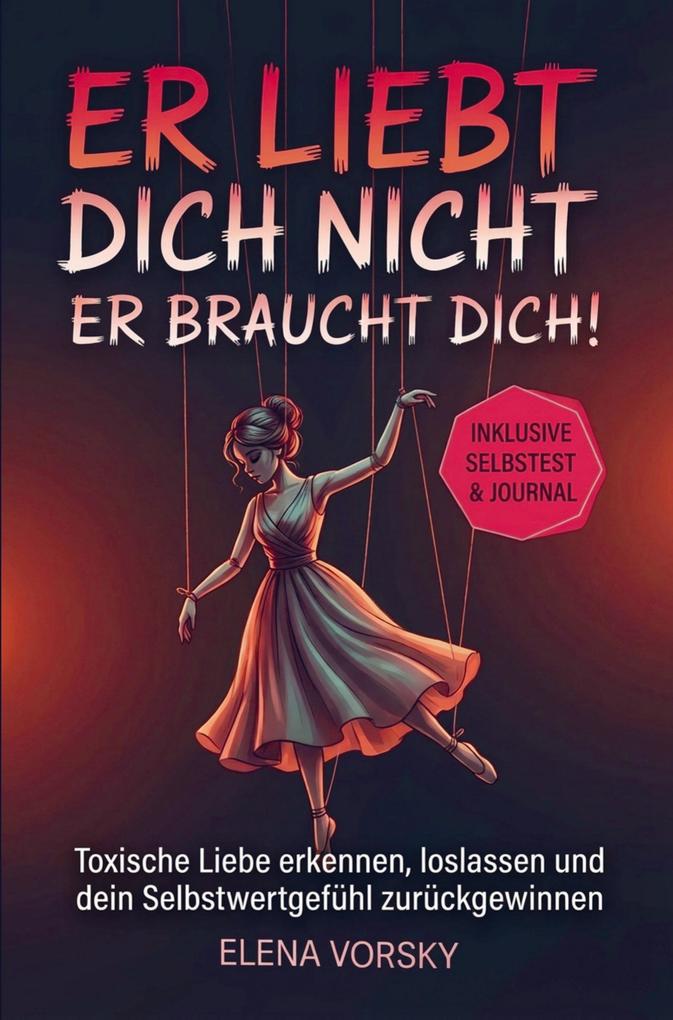 Er liebt dich nicht er braucht dich!