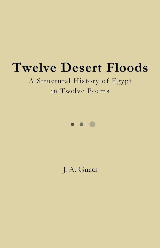 Twelve Desert Floods
