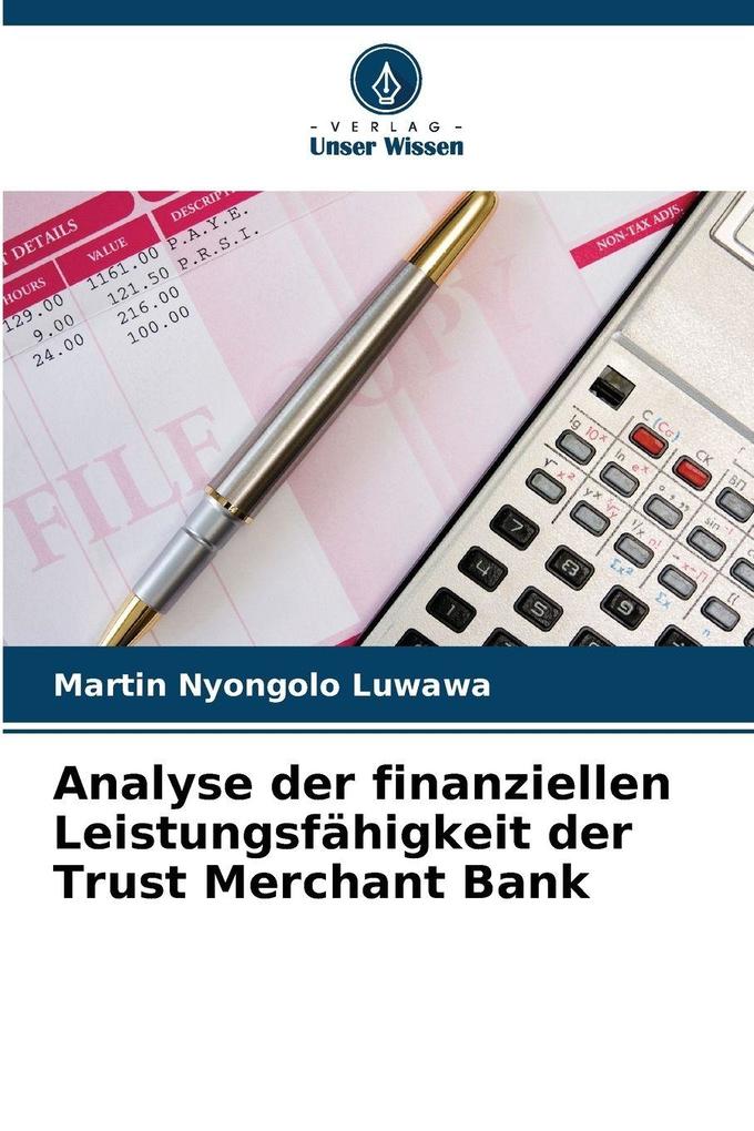 Analyse der finanziellen Leistungsfähigkeit der Trust Merchant Bank