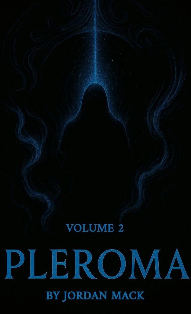 Pleroma Vol. 2