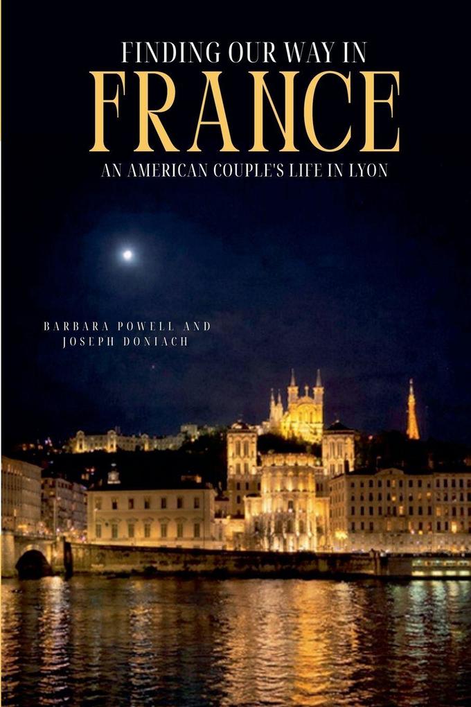 Finding Our Way In France