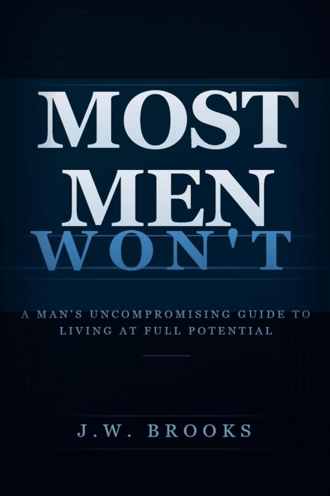 Most Men Wont