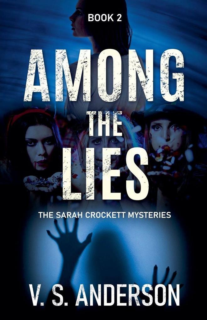 Among the Lies