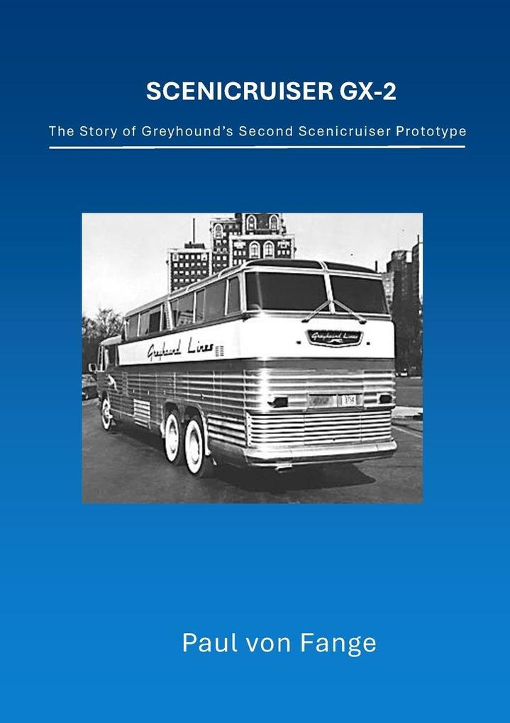 Scenicruiser GX-2