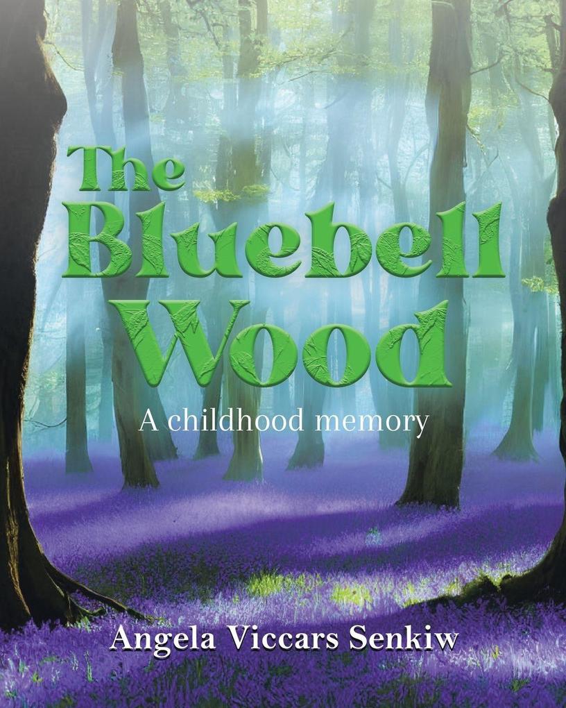 The Bluebell Wood