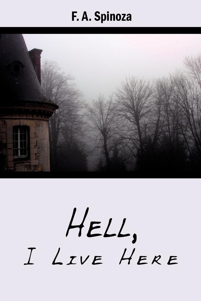 Hell I Live Here