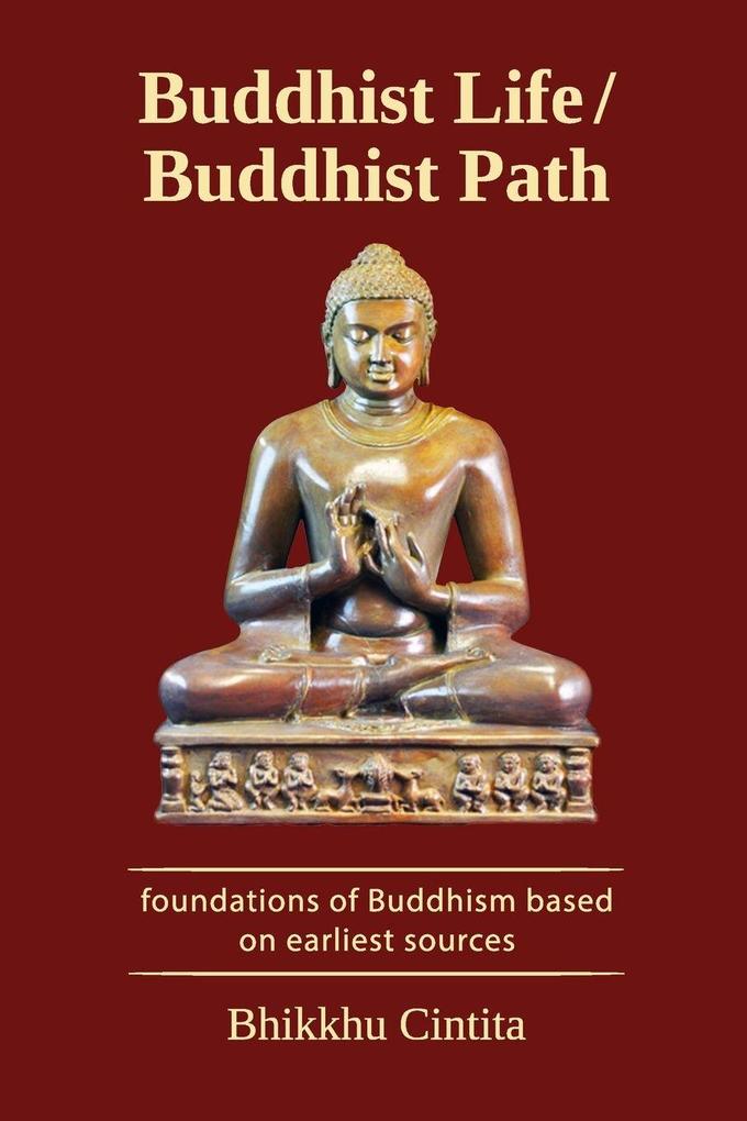Buddhist Life / Buddhist Path