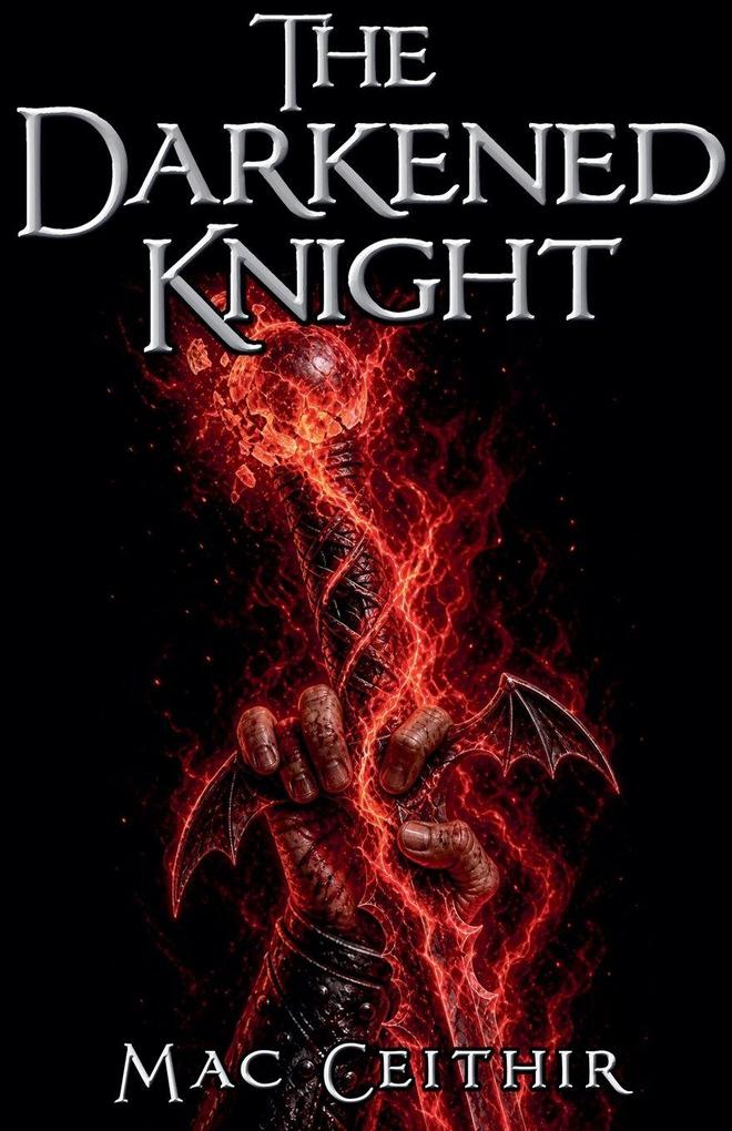 The Darkened Knight