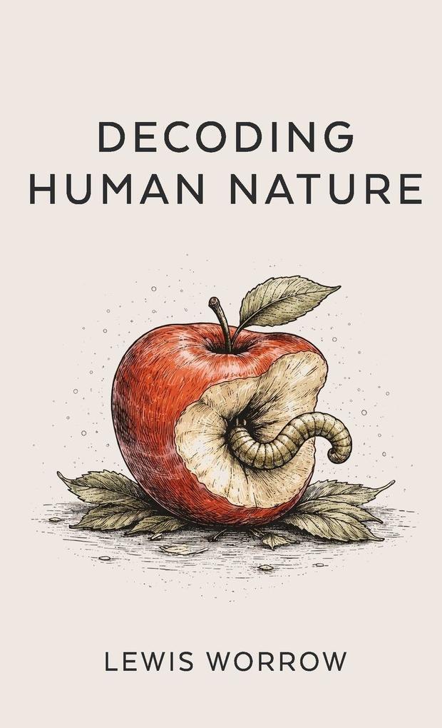 Decoding Human Nature