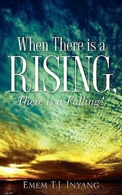 When There Is A Rising There Is A Falling!
