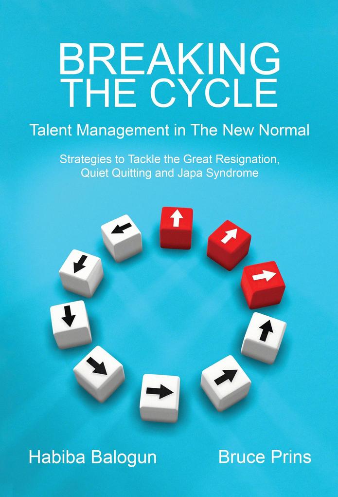 Breaking the Cycle: Talent Management in the New Normal