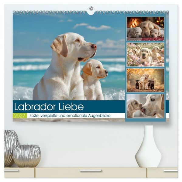 Labrador Liebe (hochwertiger Premium Wandkalender 2027 DIN A2 quer) Kunstdruck in Hochglanz