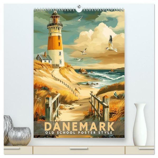 Dänemark - Old School Poster Style (hochwertiger Premium Wandkalender 2027 DIN A2 hoch) Kunstdruck in Hochglanz