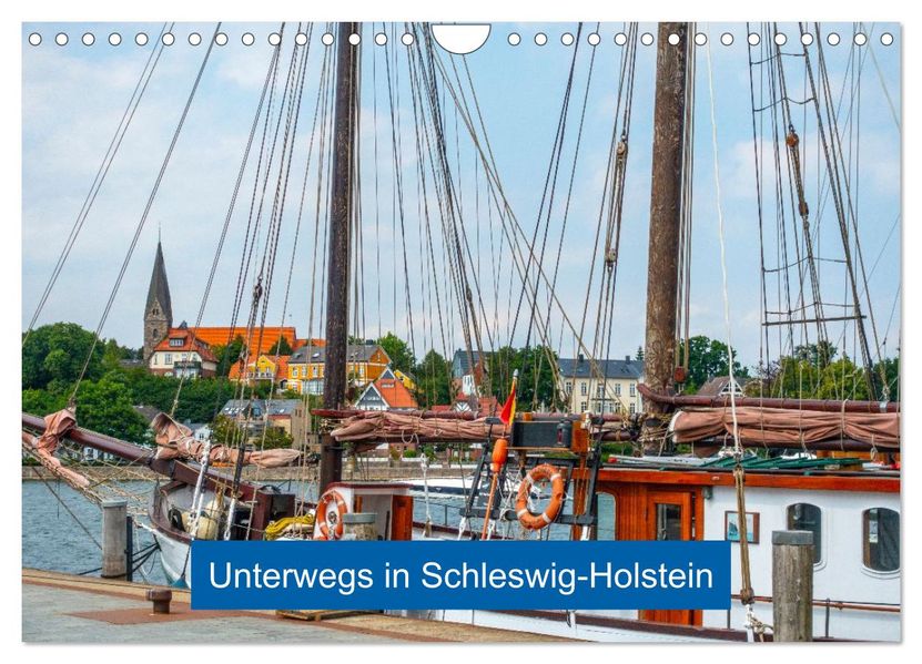 Unterwegs in Schleswig-Holstein (Wandkalender 2027 DIN A4 quer) CALVENDO Monatskalender