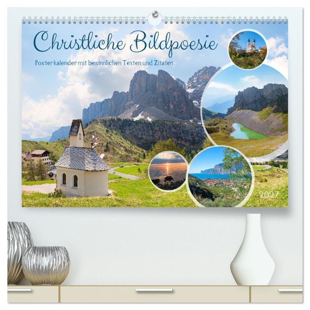 Christliche Bildpoesie 2027 (hochwertiger Premium Wandkalender 2027 DIN A2 quer) Kunstdruck in Hochglanz