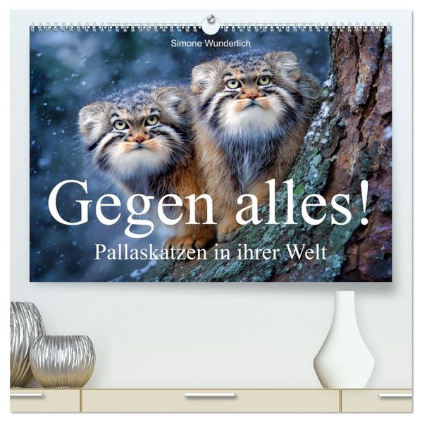 Gegen alles! - Pallaskatzen in ihrer Welt (hochwertiger Premium Wandkalender 2027 DIN A2 quer) Kunstdruck in Hochglanz