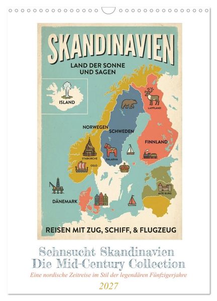 Sehnsucht Skandinavien - Die Mid-Century Collection (Wandkalender 2027 DIN A3 hoch) CALVENDO Monatskalender
