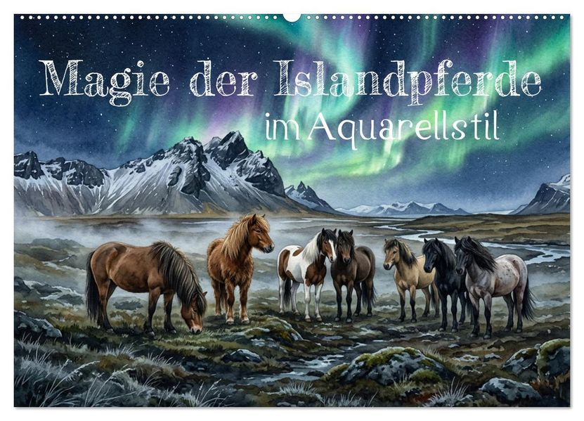 Magie der Islandpferde im Aquarellstil (Wandkalender 2027 DIN A2 quer) CALVENDO Monatskalender