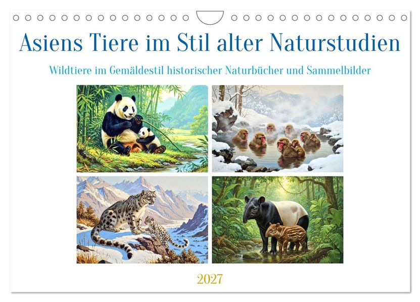 Asiens Tiere im Stil alter Naturstudien (Wandkalender 2027 DIN A4 quer) CALVENDO Monatskalender