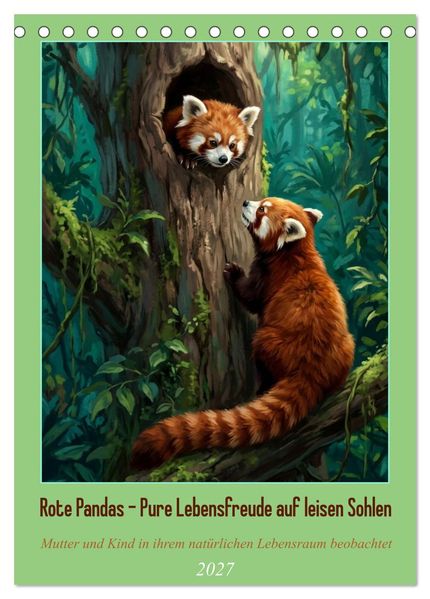 Rote Pandas - Pure Lebensfreude auf leisen Sohlen (Tischkalender 2027 DIN A5 hoch) CALVENDO Monatskalender