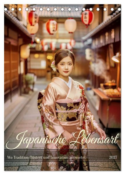 Japanische Lebensart (Tischkalender 2027 DIN A5 hoch) CALVENDO Monatskalender