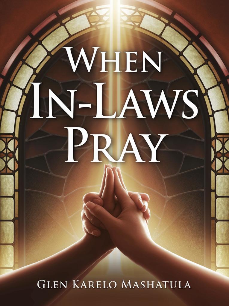 When In-Laws Pray (1 #1)