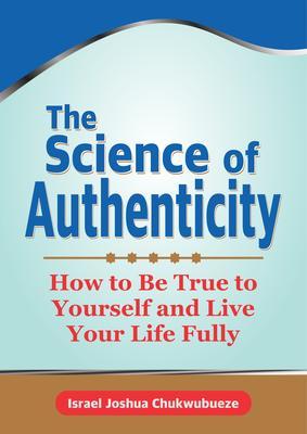 The Science of Authenticity