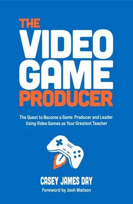 The Video Game Producer