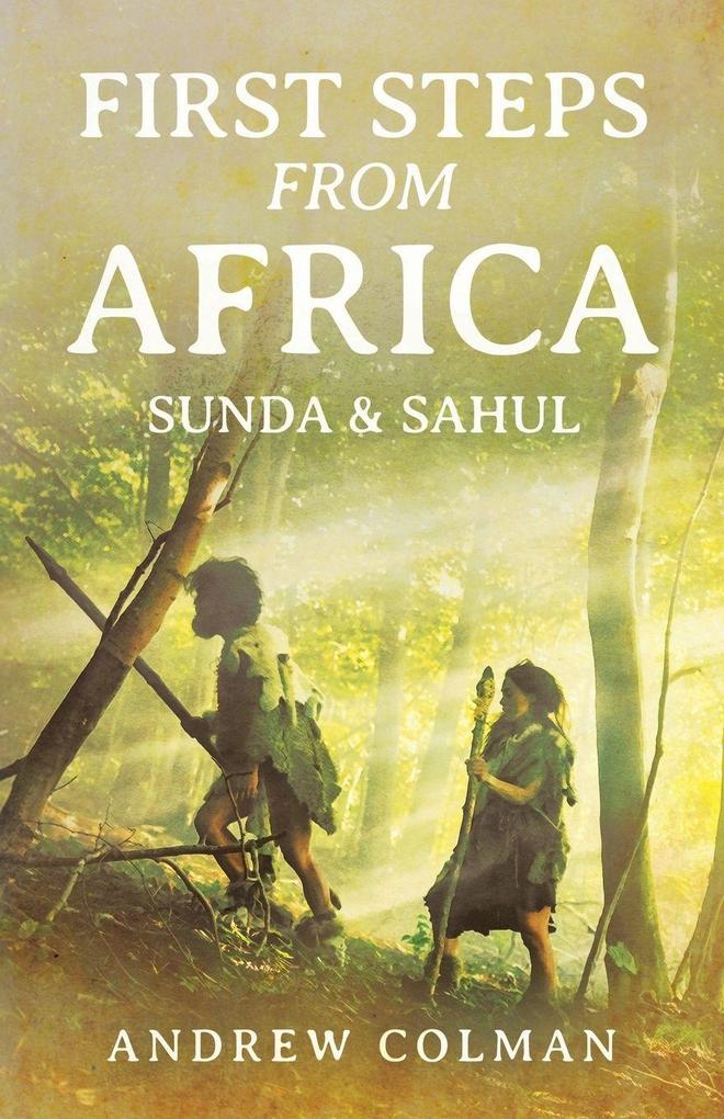 First Steps From Africa