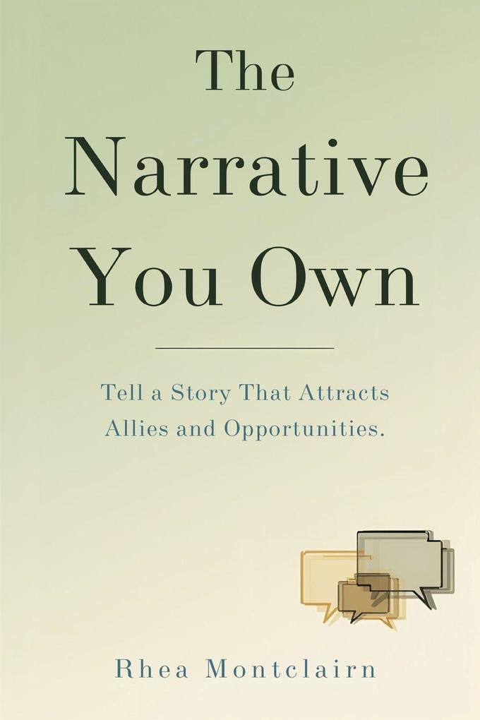 The Narrative You Own