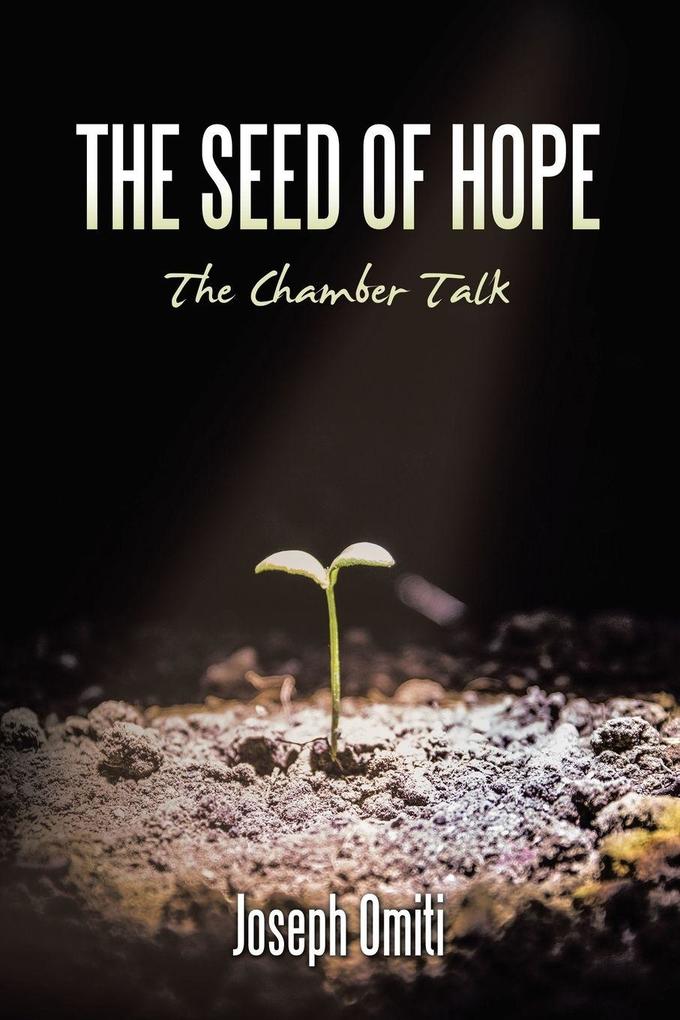 THE SEED OF HOPE