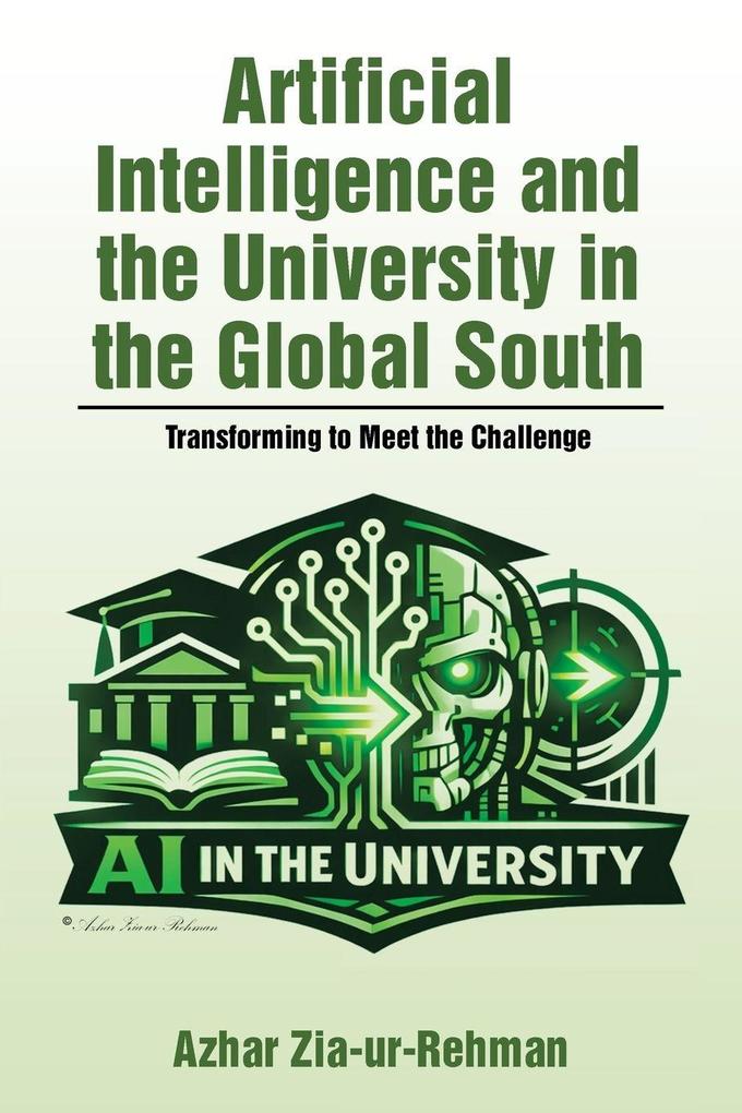 Artificial Intelligence and the University in the Global South