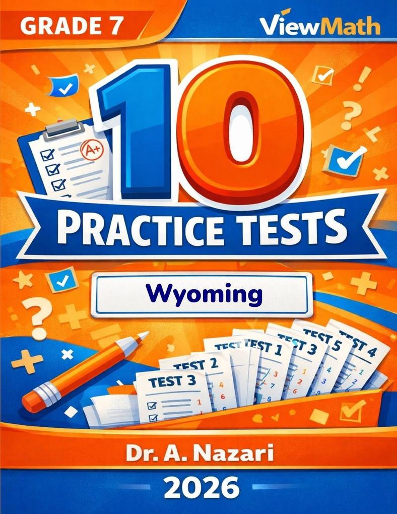 10 Wyoming WY-TOPP Grade 7 Math Practice Tests