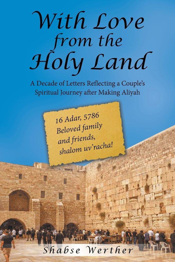 With Love from the Holy Land