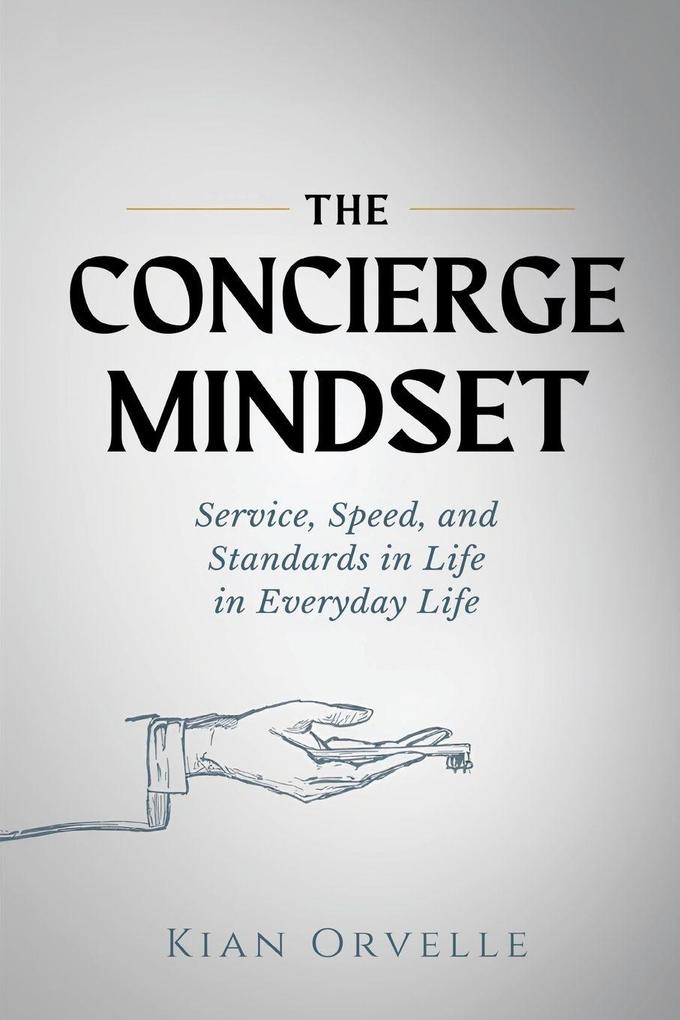 The Concierge Mindset