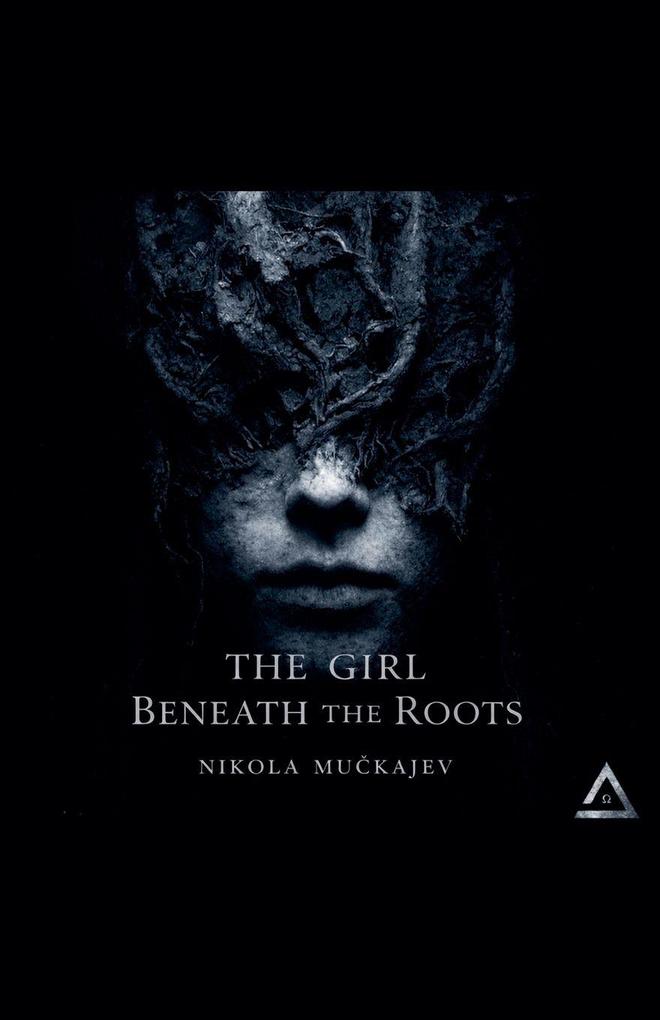The Girl Beneath the Roots