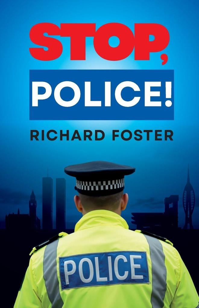 STOP POLICE!
