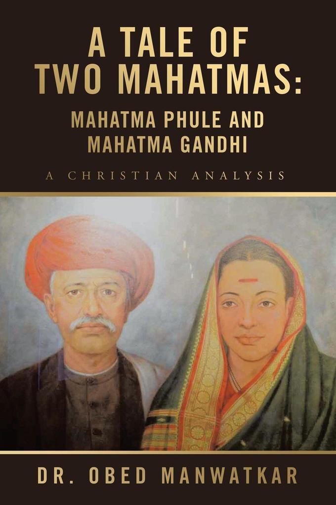 A Tale of Two Mahatmas