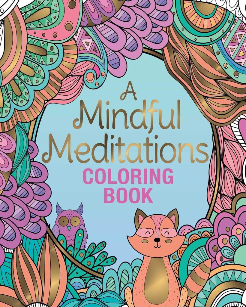A Mindful Meditations Coloring Book