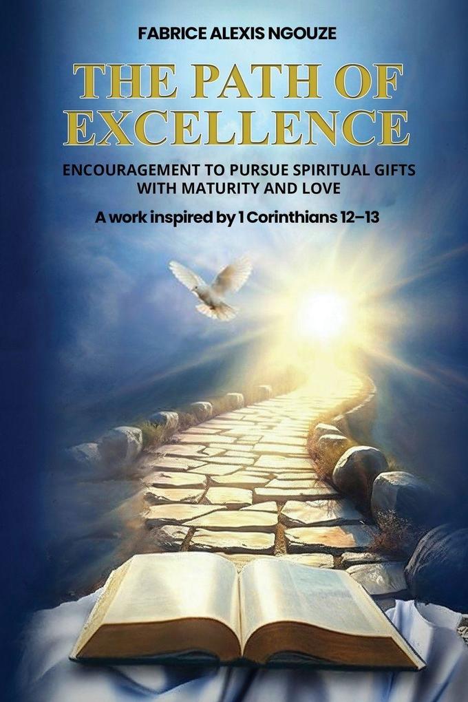 THE PATH OF EXCELLENCE