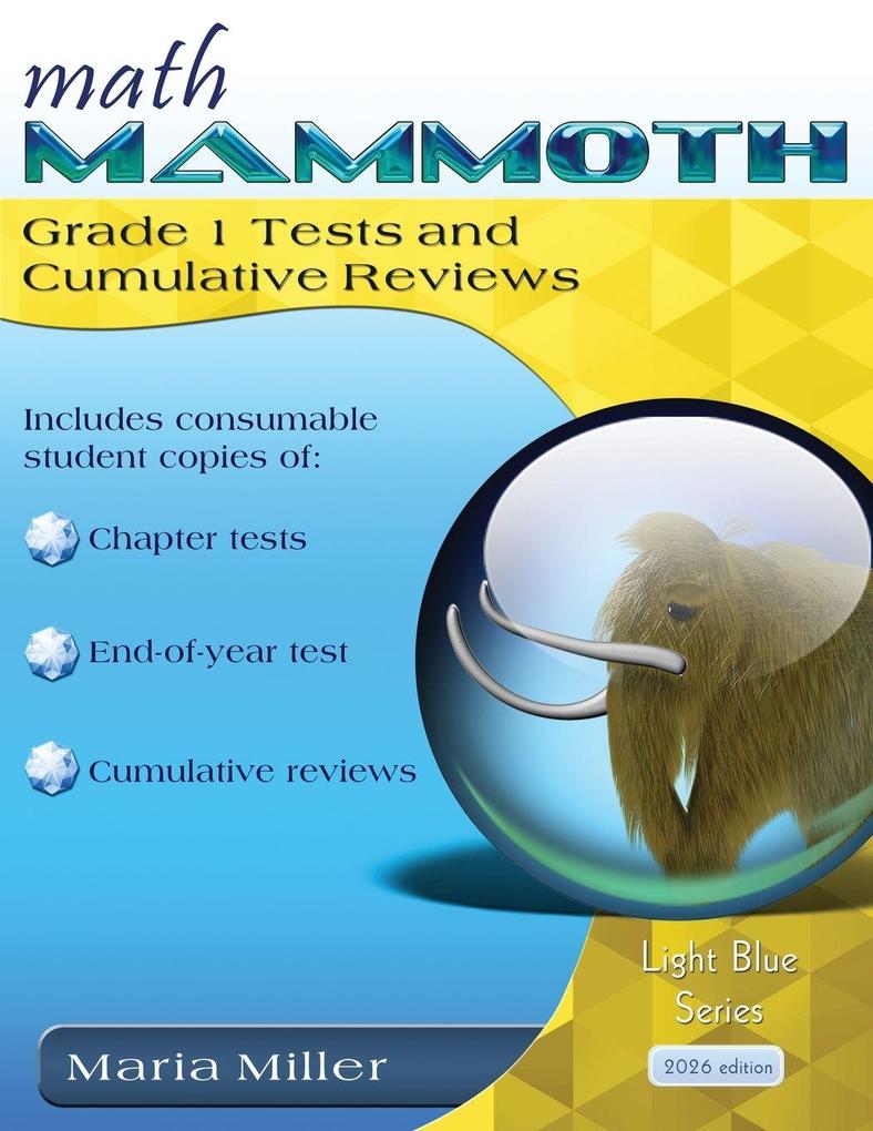 Math Mammoth Grade 1 Tests and Cumulative Reviews