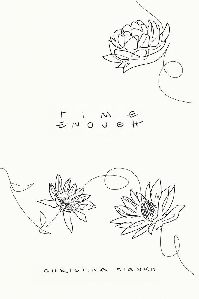 Time Enough