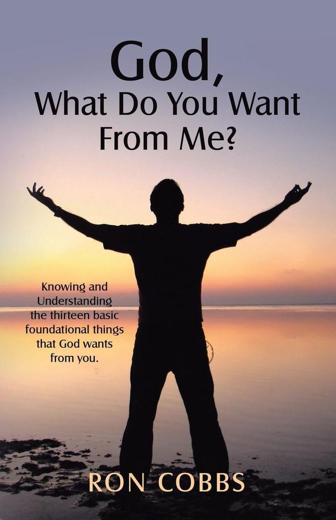 God What Do You Want From Me?